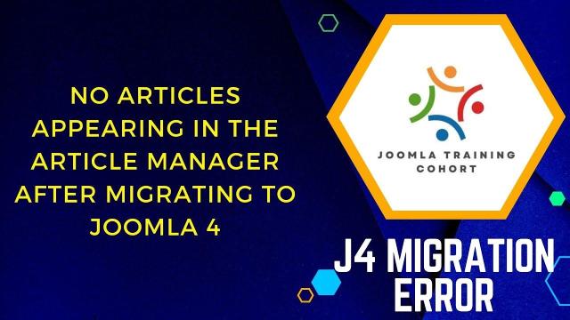 joomla Training Cohort No article showing migrating