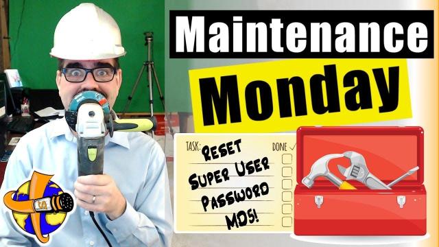 Monday Maintenance 032